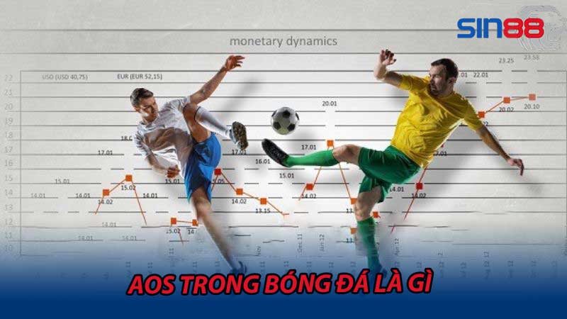 AOS trong bóng đá là gì Hiểu rõ về khái niệm quan trọng này